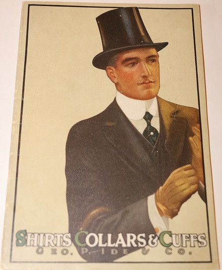 [Trade Catalogue] Shirts Collars & Cuffs. Geo. P. Ide & Co.; Ide Silver Collars and Cuffs and Ide & Silver Brand Shirts