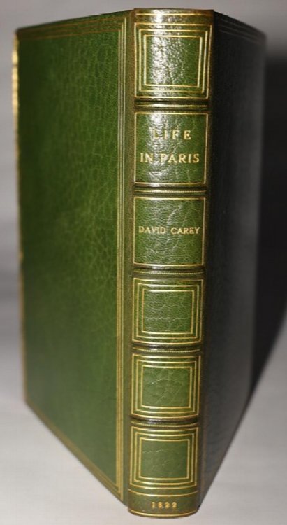 Life in Paris; Rambles, Sprees, and Amours, of Dick Wildfire, of Corinthian Celebrity, and His Bang-up Companion, Squire Jenkins and Captain O'Shuffleton; . .