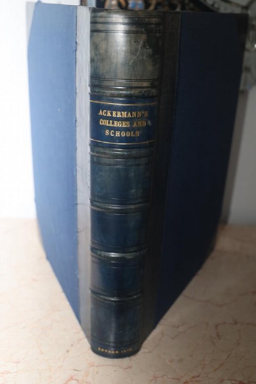 The History of the Colleges of Winchester, Eton, and Westminster; with the Charter-House, the School of St. Paul's, Merchant Taylors, Harrow, and Rugby, and the Free-School of Christ's Hospital