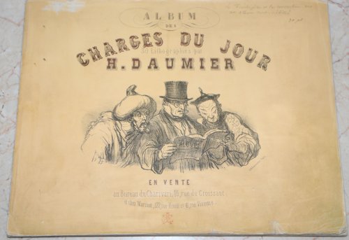 Album des Charges du Jour. 30 Lithographies par H. Daumier