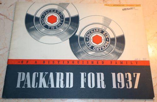 Packard for 1937. Packard One Twenty. Packard Six-Six -- Of a Distinguished Family; Get the 