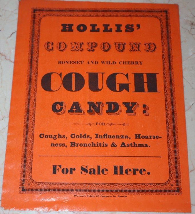 [Advertising Broadside] Hollis' Compound Boneset and Wild Cherry Cough Candy: For Coughs, Colds, Influenza, Hoarseness, Bronchitis & Asthma. For Sale Here