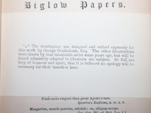 The Biglow Papers: By James Russell Lowell. WIth Additional Notes, An Explained Glossary, and Coloured Illustrations by George Cruikshank