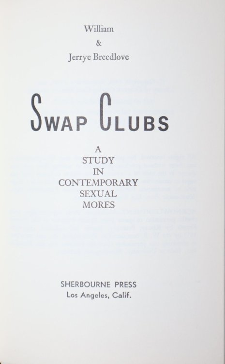 Swap Clubs. A Study in Contemporary Sexual Mores