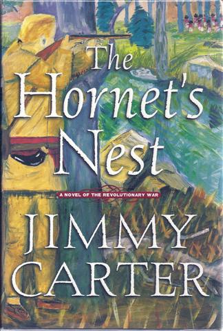 The Hornet's Nest: A Novel of the Revolutionary War