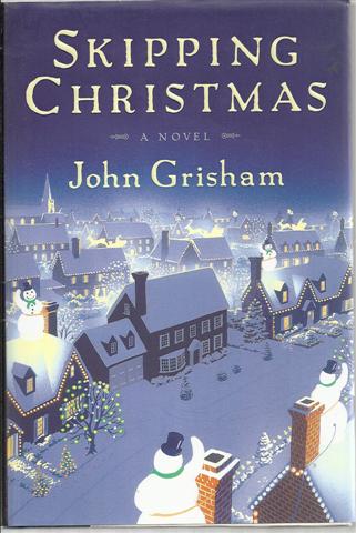 Skipping Christmas: Christmas With The Kranks