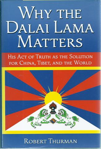 Why the Dalai Lama Matters
