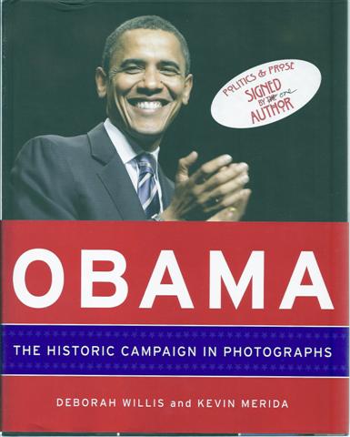 Obama: The Historic Campaign in Photographs