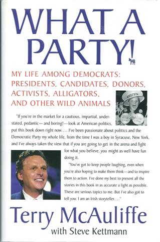 What a Party! : My Life among Democrats: Presidents, Candidates, Donors, Activists, Alligators and Other Wild Animals