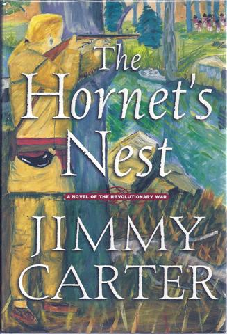 The Hornet's Nest: A Novel of the Revolutionary War