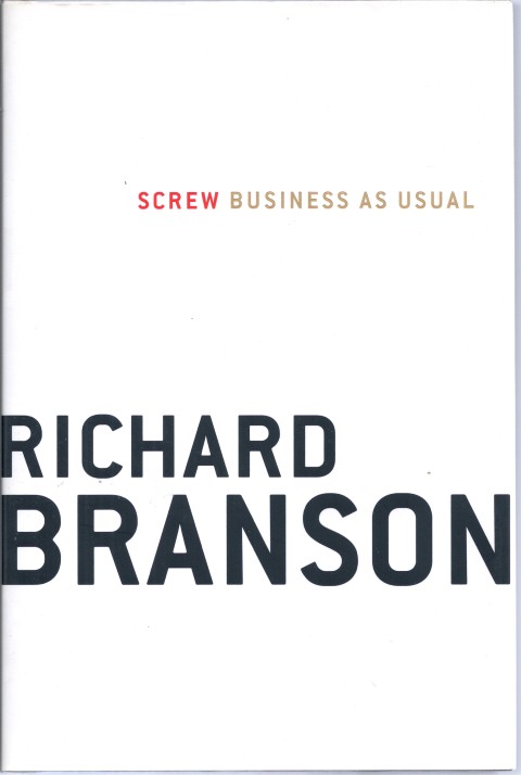 Screw Business As Usual
