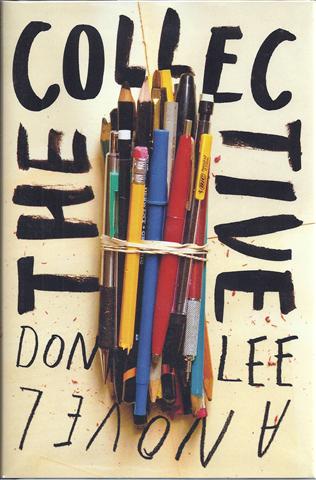 The Collective : A Novel