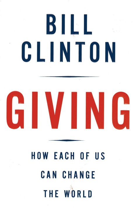 Giving: How Each of Us Can Change the World