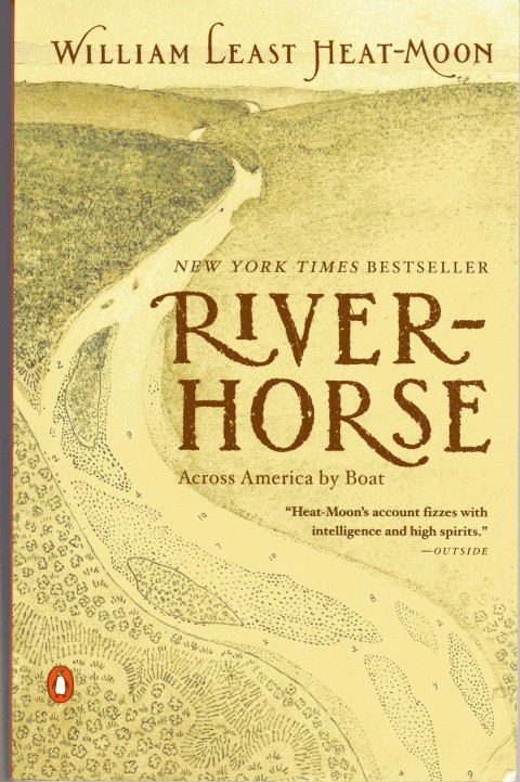 River Horse: The Logbook of a Boat Across America