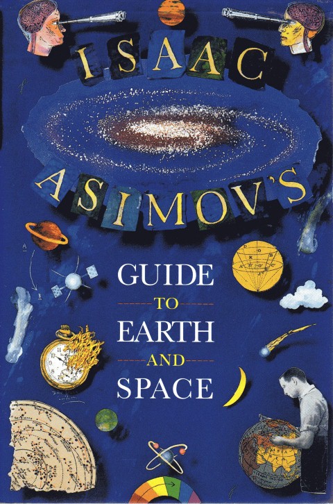 Isaac Asimov's Guide to Earth and Space