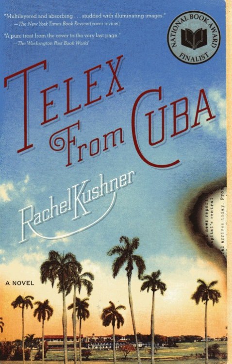 Telex from Cuba: A Novel