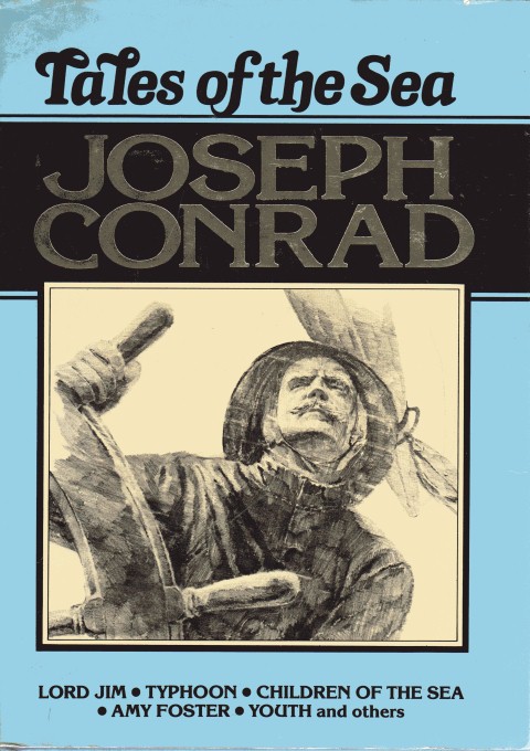 Tales of the Sea: Lord Jim, Typhoon, Children of the Sea, Amy Foster and Youth