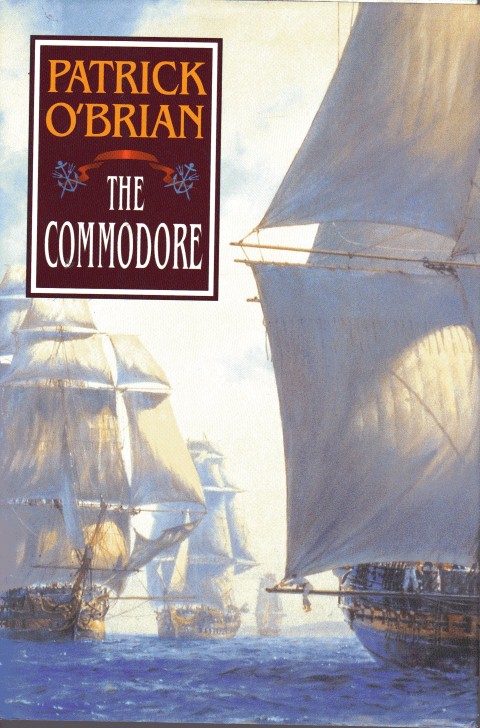 The Commodore (Vol. Book 17) (Aubrey/Maturin Novels)