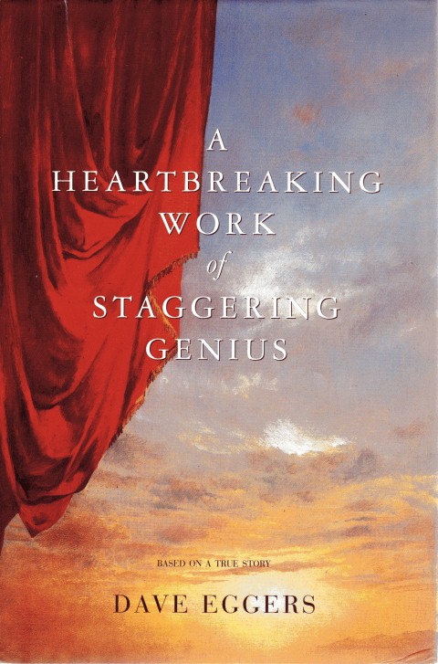 A Heartbreaking Work of Staggering Genius