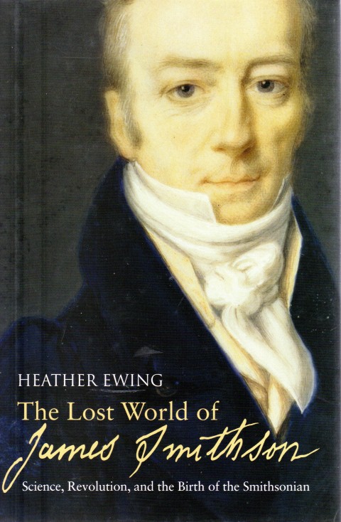 The Lost World of James Smithson
