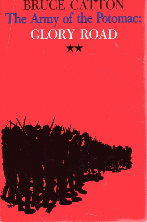 The Army of the Potomac: Glory Road