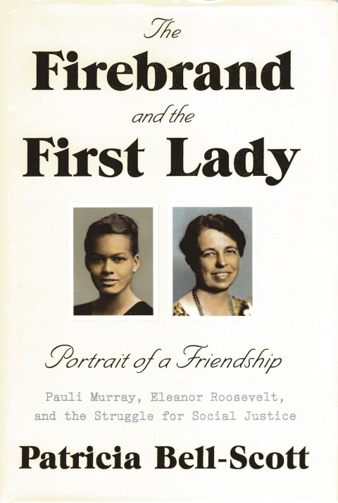 The Firebrand and the First Lady