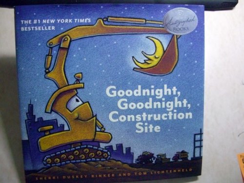 Goodnight, Goodnight Construction Site