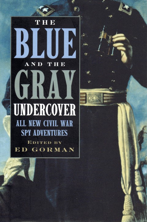 The Blue and the Gray Undercover