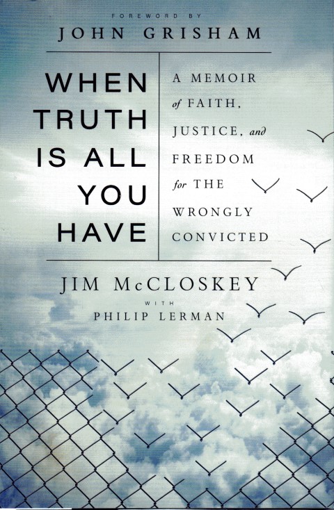 When Truth is All You Have