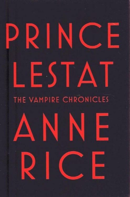 Prince Lestat: The Vampire Chronicles