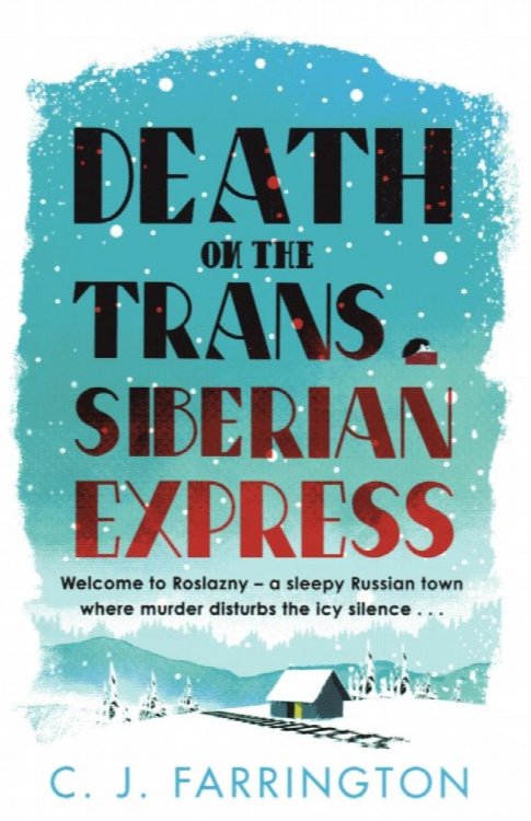 Death on the Trans Siberian Express