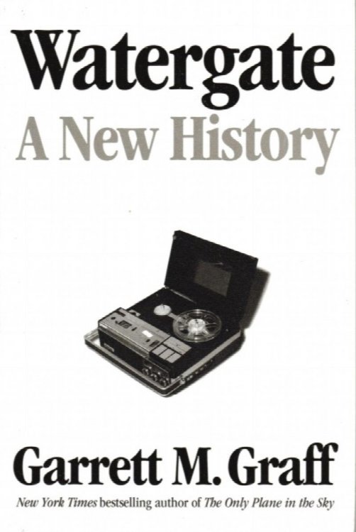 Watergate a New History