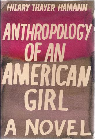 Anthropology of an American Girl