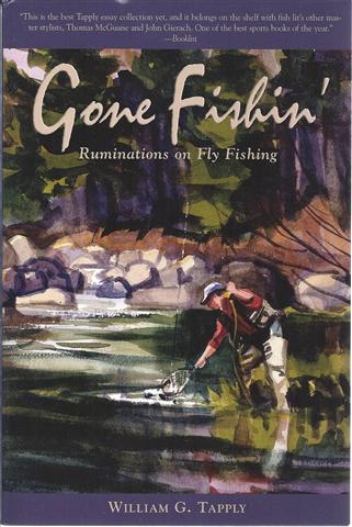Gone Fishin': Ruminations on Fly Fishing