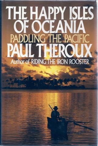 The Happy Isles of Oceania: Paddling the Pacific