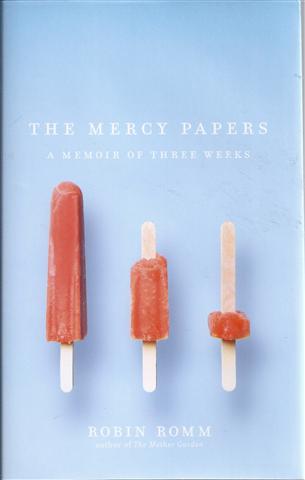 The Mercy Papers: A Memoir of Three Weeks