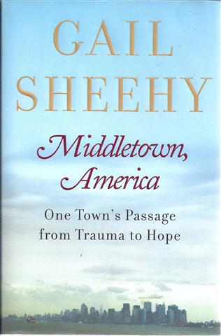 Middletown, America: One Town's Passage from Trauma to Hope