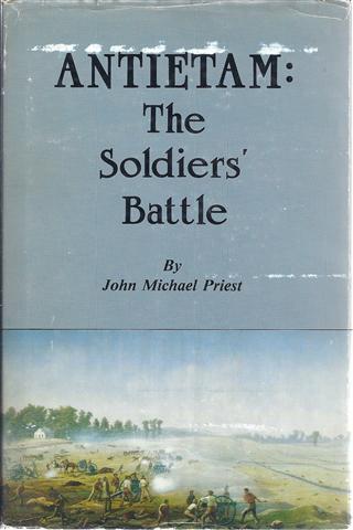 Antietam: The Soldiers' Battle