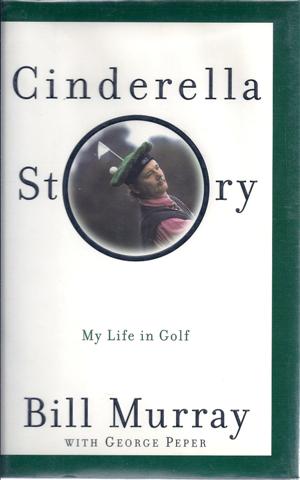 Cinderella Story: My Life in Golf