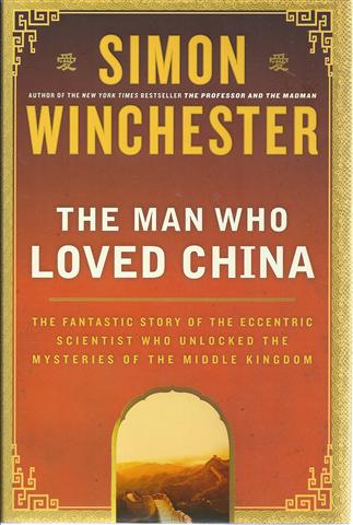 The Man Who Loved China