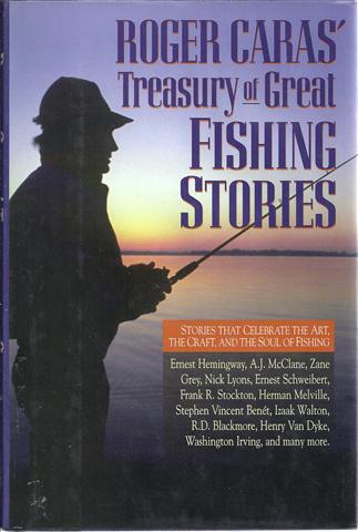 Roger Caras' Treasury of Great Fishing Stories