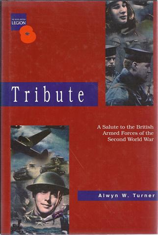 Tribute: A Salute to the British Armed Forces of the Second World War
