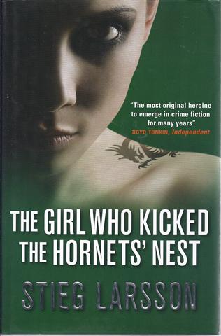 The Girl Who Kicked the Hornet's Nest