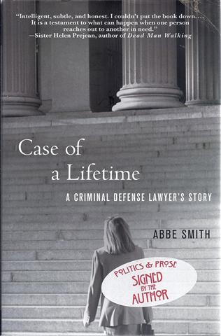Case of a Lifetime: A Criminal Defense Lawyer's Story