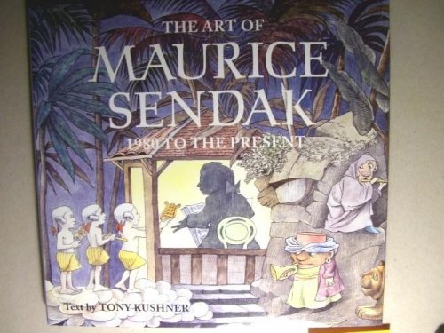 The Art of Maurice Sendak: 1980 to the Present