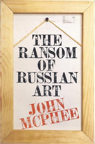 The Ransom of Russian Art
