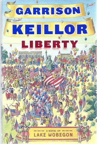 Liberty: A Novel of Lake Wobegon