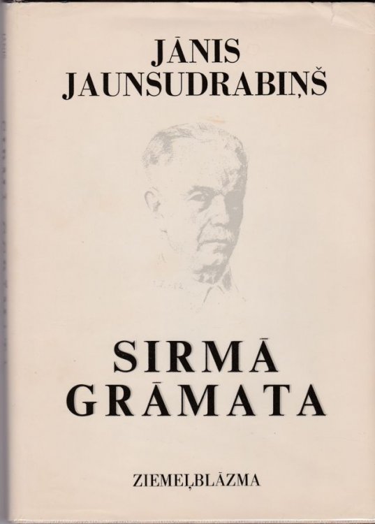 Sirma Gramata Jana Jaunsudrabina darbi, atminas apceres un Piemineklis