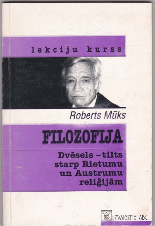 Filozofija Dvesele - Tilts Starp Rietumu Un Austrumu Religijam Autora Redakcija