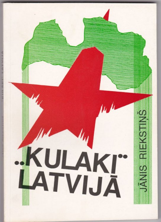 Kulaki Latvija (1940 -1953.gads) Ka Varasviri Latvija 